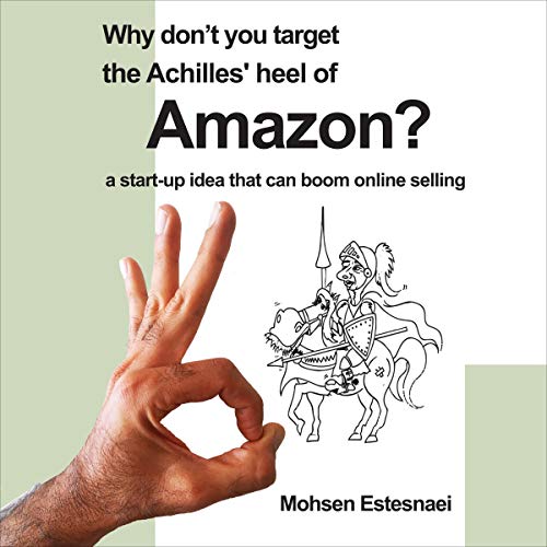 Cover of Why Don’t You Target the Achilles' Heel of Amazon?