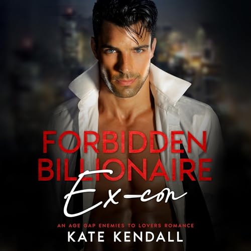 Cover of Forbidden Billionaire Ex-Con