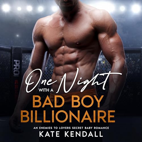 Cover of One Night with a Bad Boy Billionaire