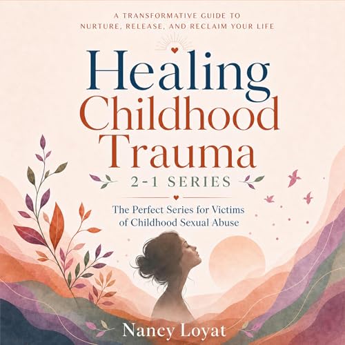 Cover of Healing Childhood Trauma 2-1 Series