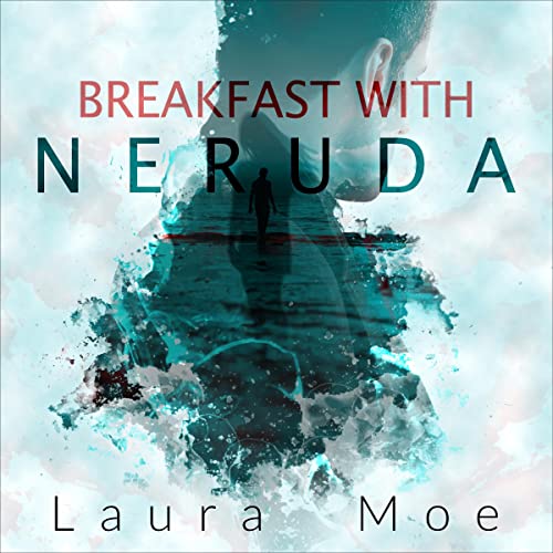 Cover of Breakfast with Neruda