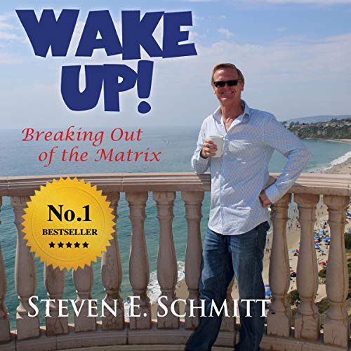 Cover of Wake Up!: Breaking Out of the Matrix