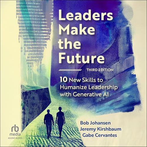 Cover of Leaders Make the Future (Third Edition)