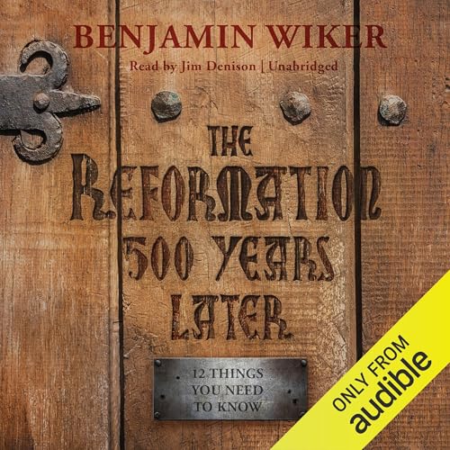 Cover of The Reformation 500 Years Later