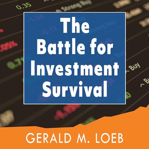 Cover of The Battle for Investment Survival, Revised and Expanded Edition