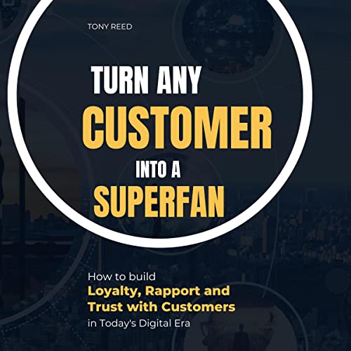 Cover of Turn Any Customer into a Superfan