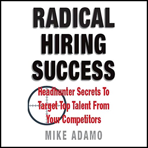 Cover of Radical Hiring Success