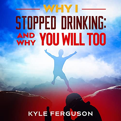 Cover of Why I Stopped Drinking