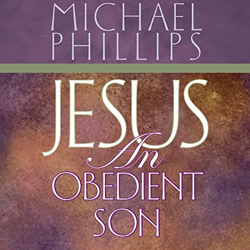 Cover of Jesus, an Obedient Son