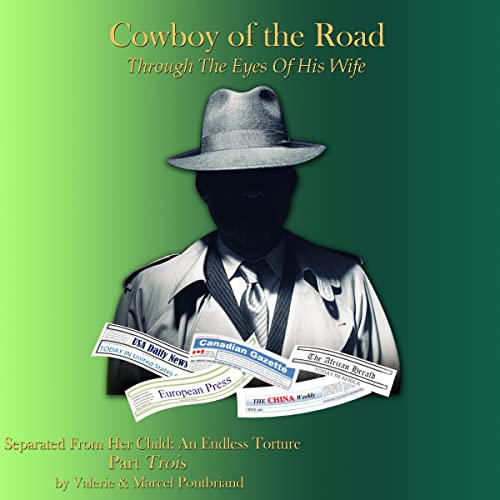 Cover of Cowboy of the Road: Through the Eyes of His Wife, Part Three