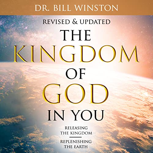 Cover of The Kingdom of God in You: Revised and Updated