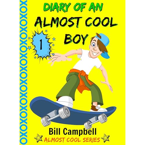 Cover of Diary of an Almost Cool Boy - Book 1