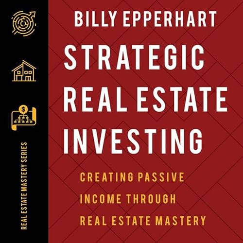 Cover of Strategic Real Estate Investing