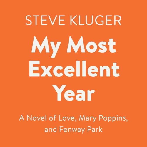 Cover of My Most Excellent Year