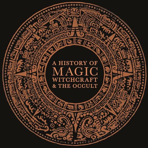 Cover of A History of Magic, Witchcraft, and the Occult