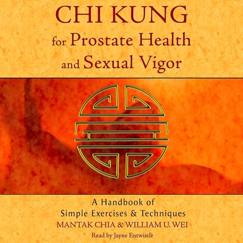 Cover of Chi Kung for Prostate Health and Sexual Vigor