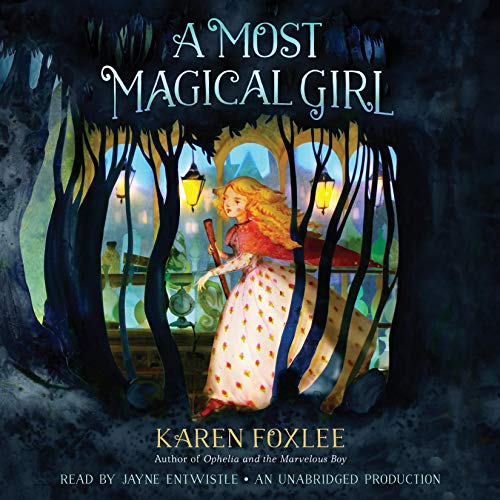 Cover of A Most Magical Girl