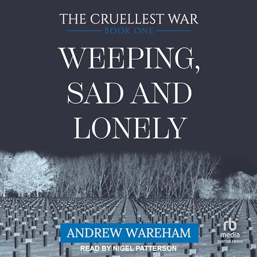 Cover of Weeping, Sad and Lonely