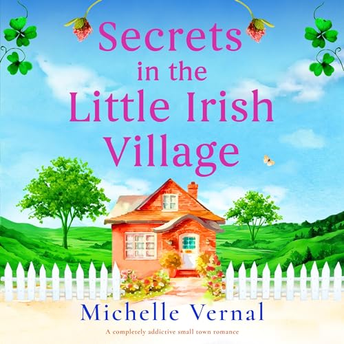 Cover of Secrets in the Little Irish Village