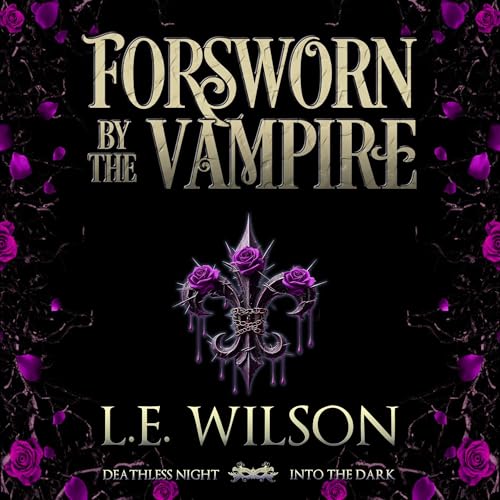 Cover of Forsworn by the Vampire