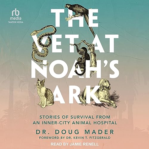 Cover of The Vet at Noah's Ark
