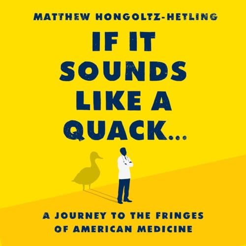 Cover of If It Sounds Like a Quack...