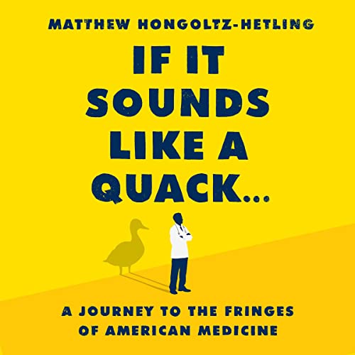 Cover of If It Sounds Like a Quack...