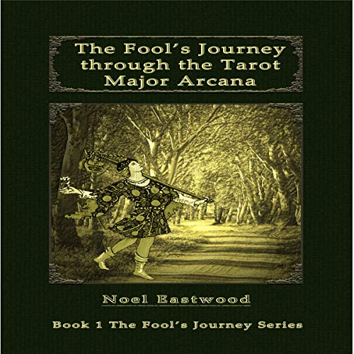 Cover of The Fool's Journey Through the Tarot Major Arcana