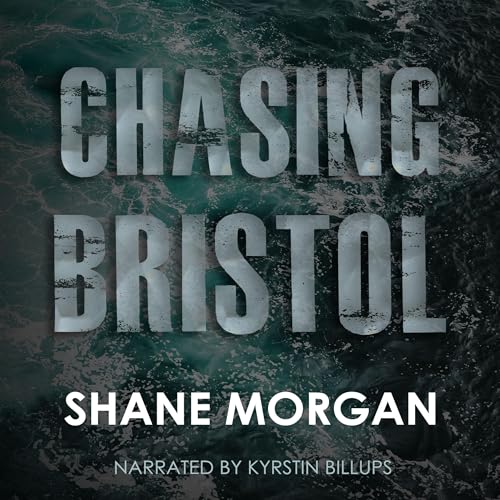 Cover of Chasing Bristol: Psychological Suspense & Thriller