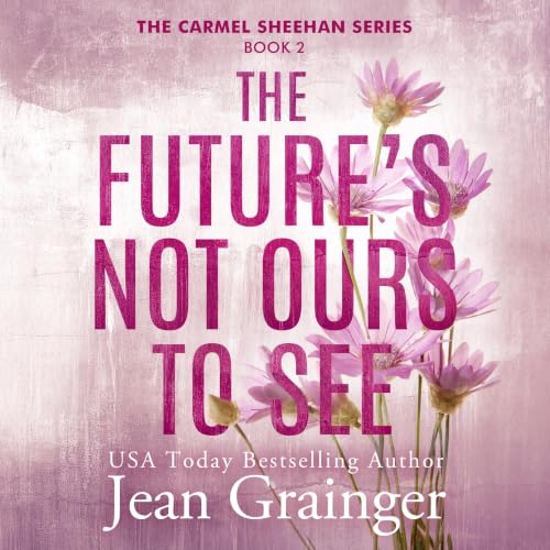 Cover of The Future's Not Ours To See