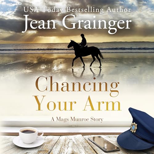 Cover of Chancing Your Arm: A Mags Munroe Story