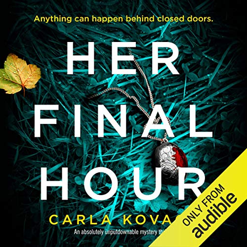 Cover of Her Final Hour: An absolutely unputdownable mystery thriller