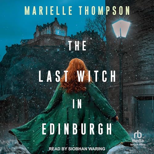 Cover of The Last Witch in Edinburgh