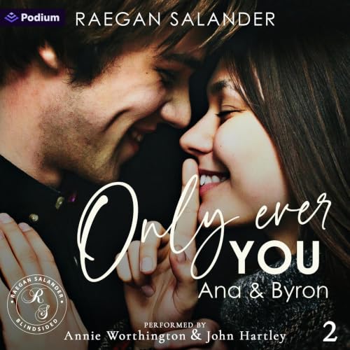 Cover of Only Ever You: Ana & Byron