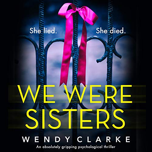 Cover of We Were Sisters: An Absolutely Gripping Psychological Thriller