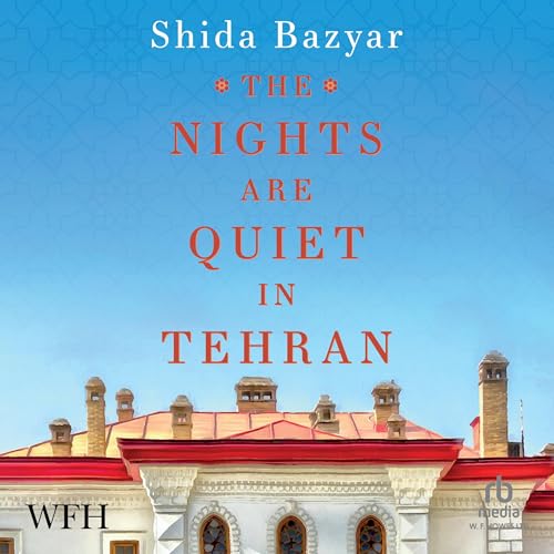 Cover of The Nights Are Quiet in Tehran