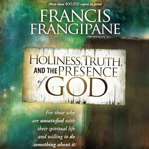 Cover of Holiness, Truth, and the Presence of God