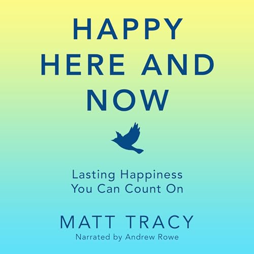 Cover of Happy Here and Now