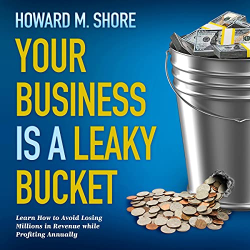 Cover of Your Business Is a Leaky Bucket