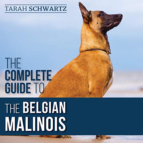 Cover of The Complete Guide to the Belgian Malinois