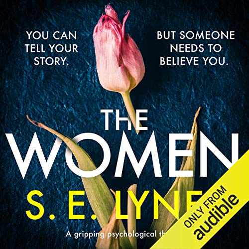 Cover of The Women: A gripping psychological thriller