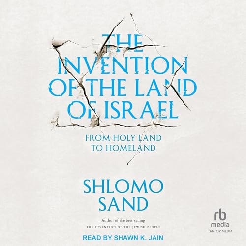 Cover of The Invention of the Land of Israel