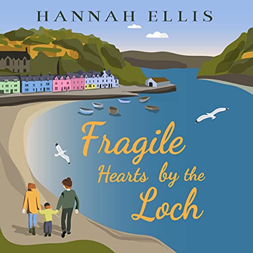 Cover of Fragile Hearts by the Loch