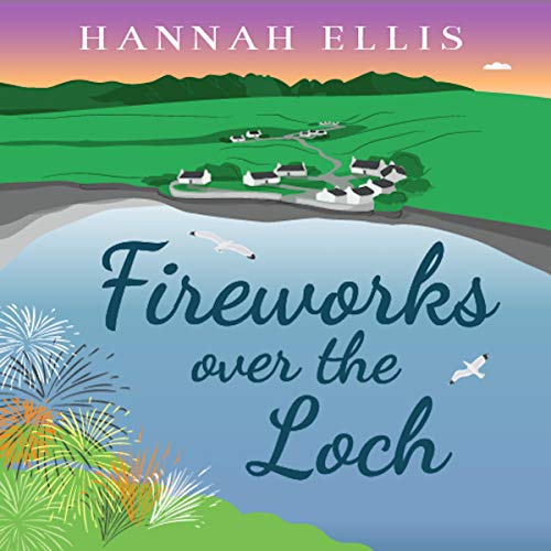 Cover of Fireworks over the Loch