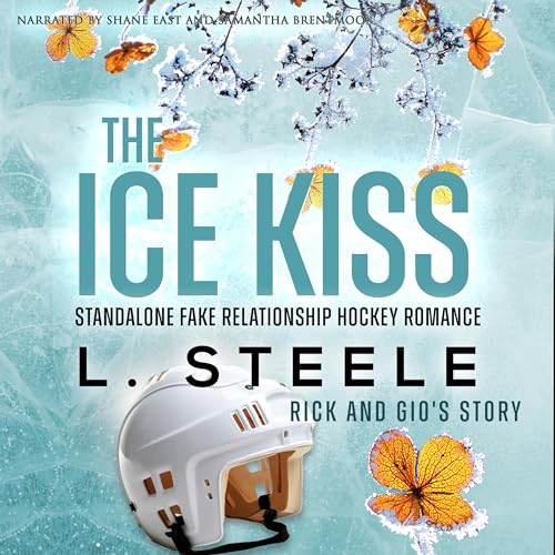 Cover of The Ice Kiss: Rick & Gio's Story