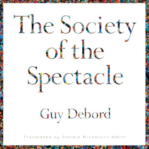 Cover of The Society of the Spectacle