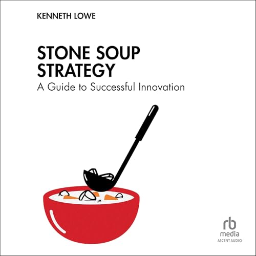 Cover of Stone Soup Strategy