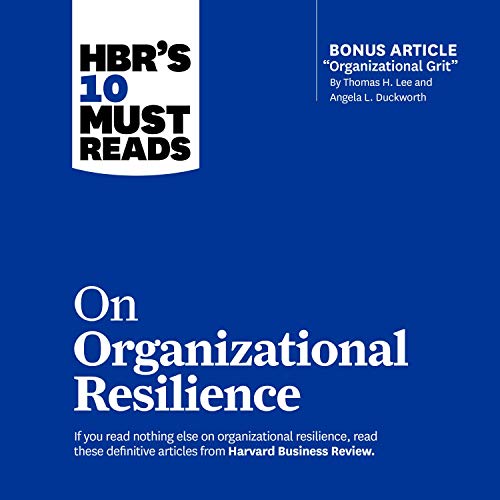Cover of HBR's 10 Must Reads on Organizational Resilience