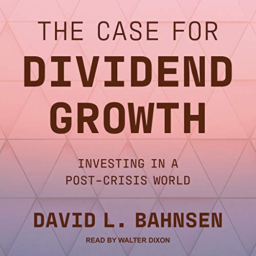 Cover of The Case for Dividend Growth
