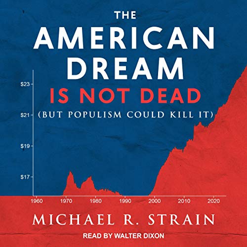 Cover of The American Dream Is Not Dead